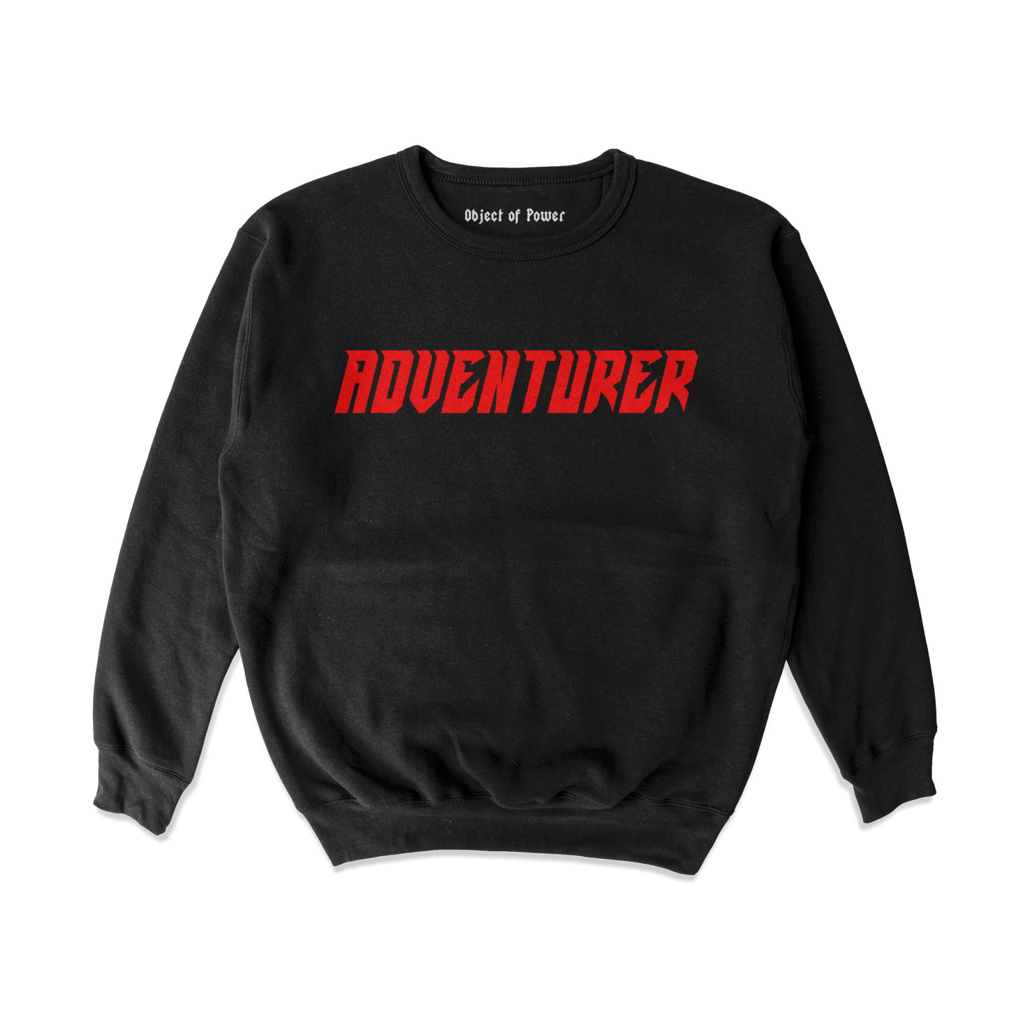 Object of Power nerdy gamer anime tabletop roleplaying Sweatshirt Adventurer Sweatshirt Black / S