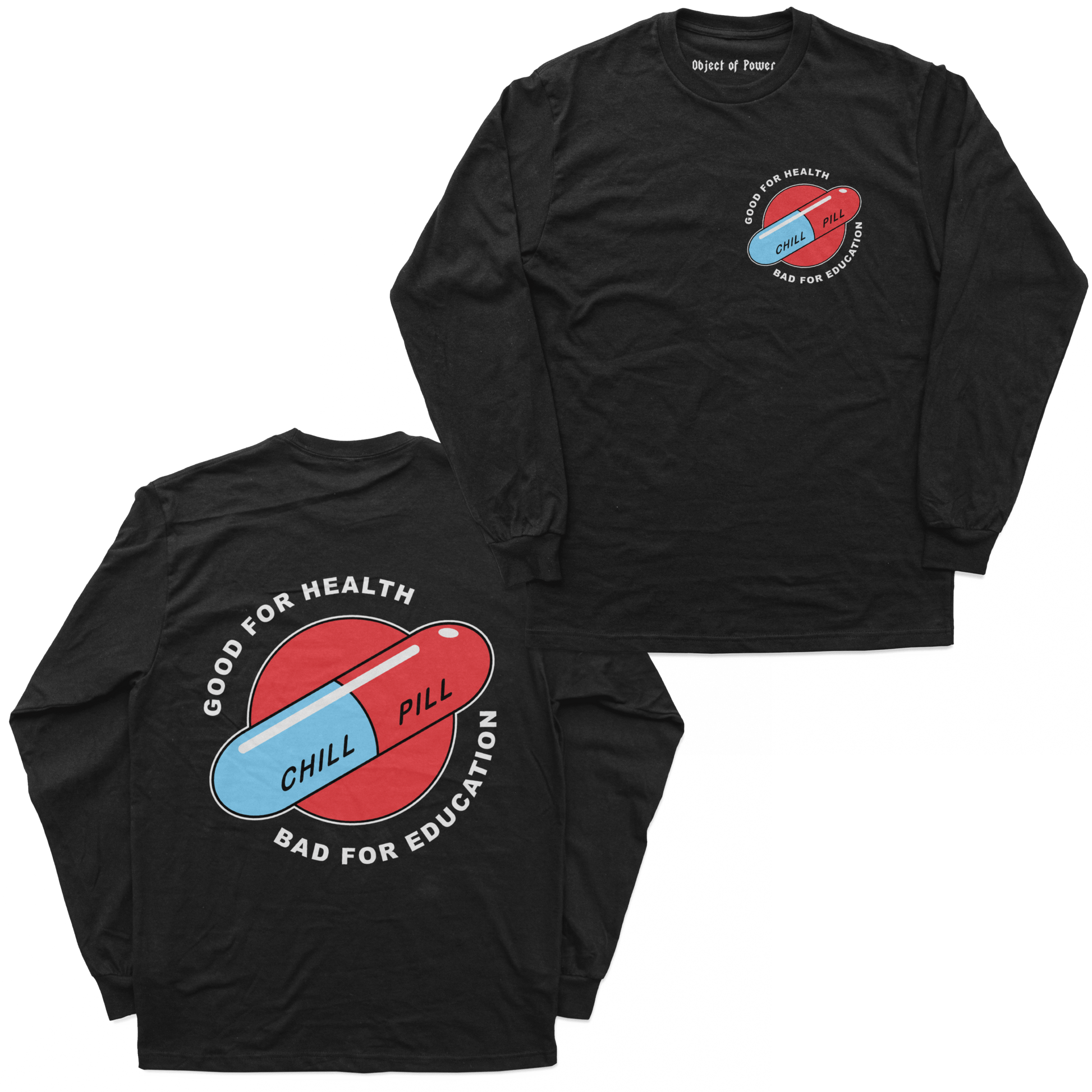 Object of Power nerdy gamer anime tabletop roleplaying Long Sleeve Tee Chill Pill Long Sleeve Tee Chest & Back Prints / Black / XS