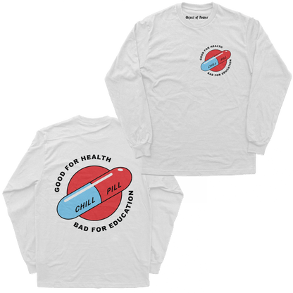 Object of Power nerdy gamer anime tabletop roleplaying Long Sleeve Tee Chill Pill Long Sleeve Tee Chest & Back Prints / White / XS