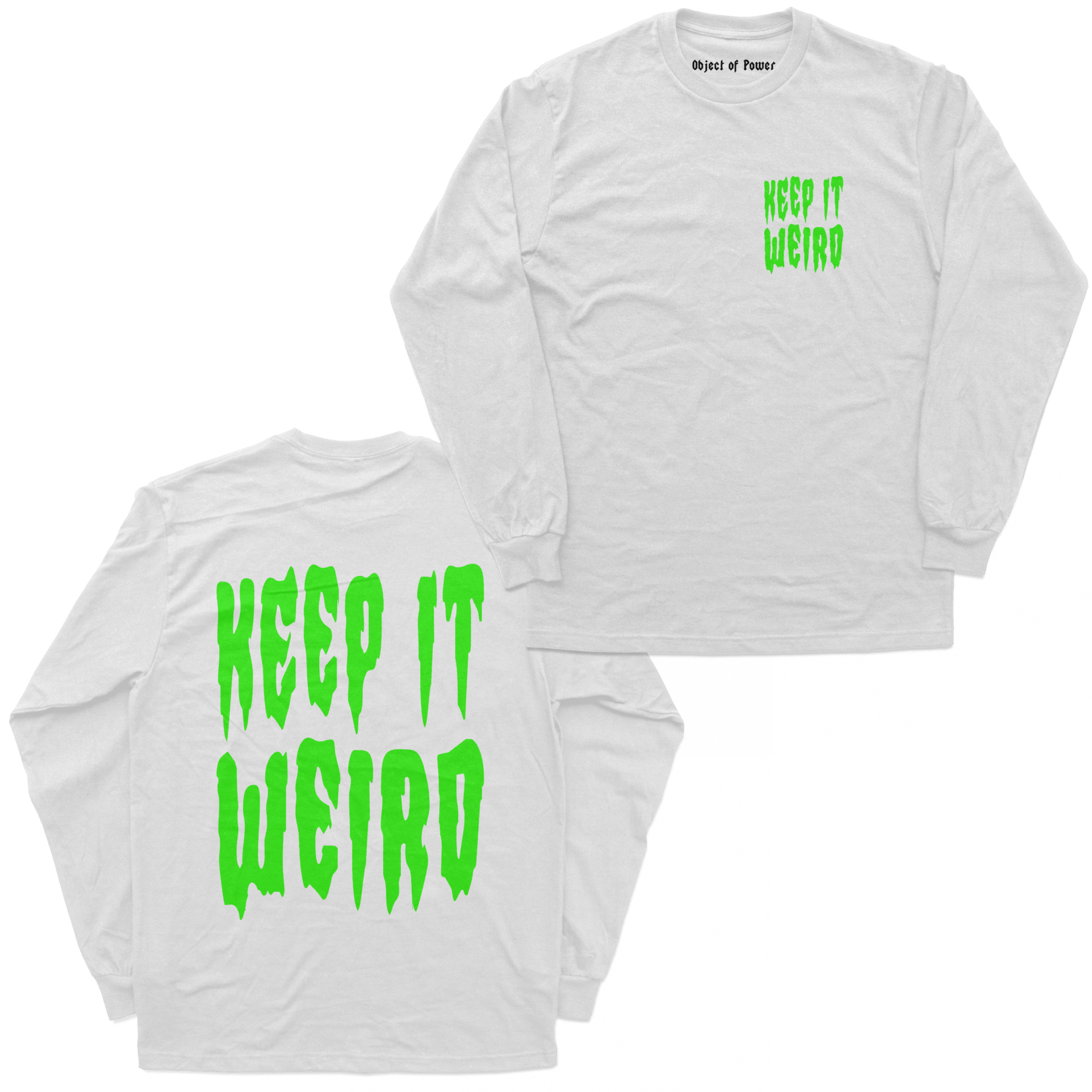 Object of Power nerdy gamer anime tabletop roleplaying Long Sleeve Tee Keep It Weird Long Sleeve Tee Chest & Back Prints / White / S