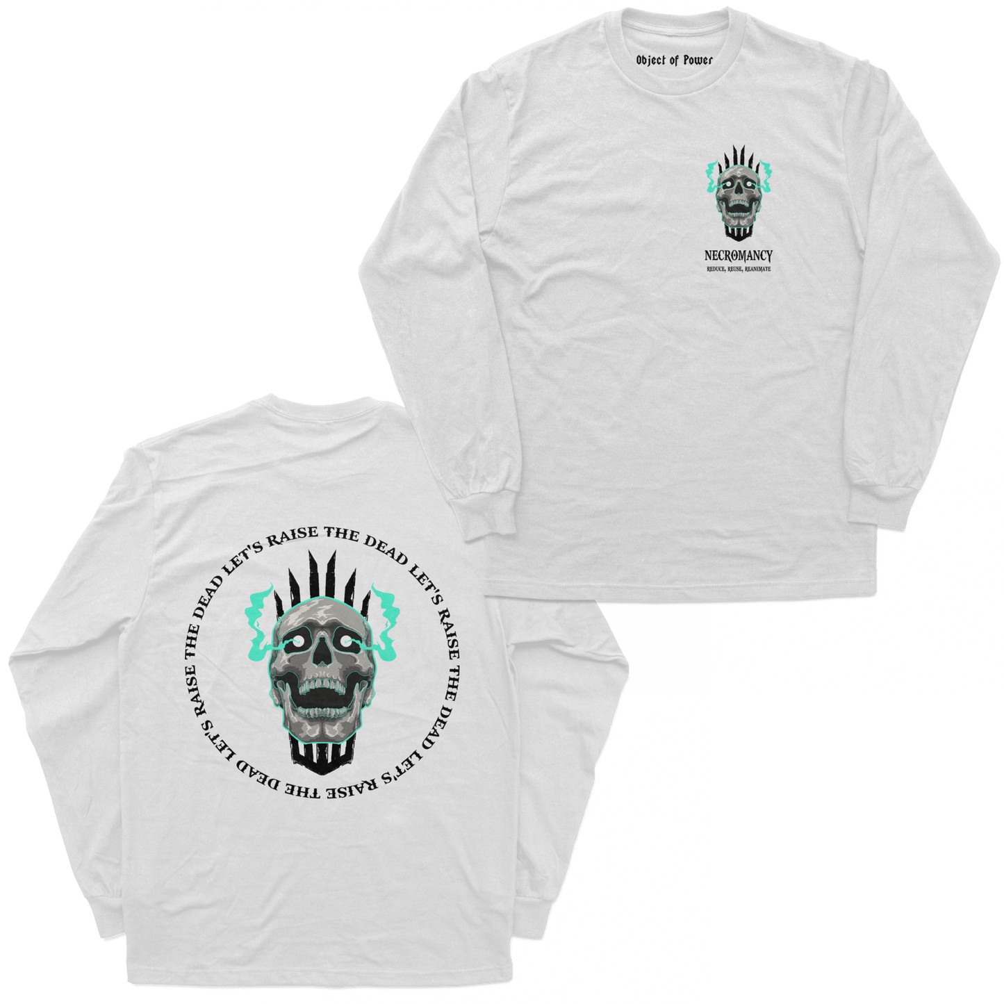 Object of Power nerdy gamer anime tabletop roleplaying Long Sleeve Tee Necromantic Environmentalism Long Sleeve Tee Chest & Back Prints / White / XS
